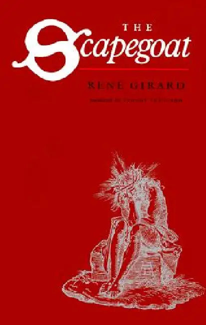 Buy The Scapegoat (English, René Girard | Yvonne Freccero) Online at Best Price - BookBajar