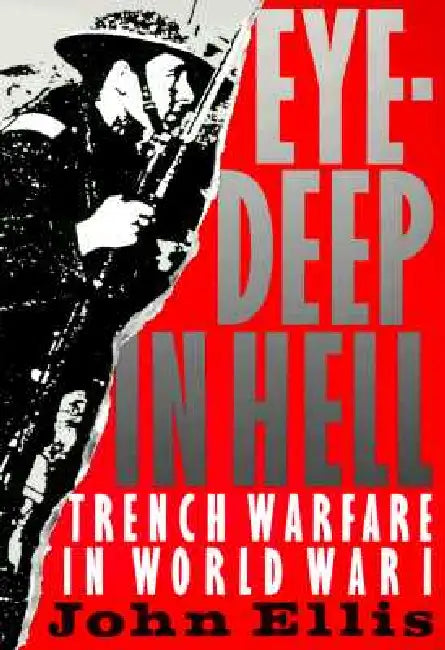 Buy Eye-Deep in Hell (English, John Ellis) Online at Best Price - BookBajar