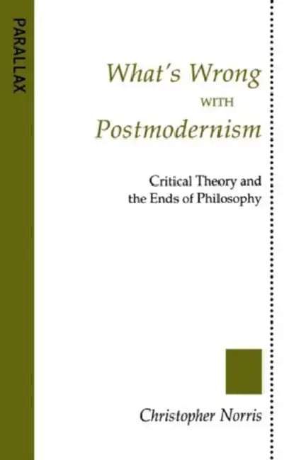 Buy What's Wrong with Postmodernism? (English, Christopher Norris) Online at Best Price - BookBajar