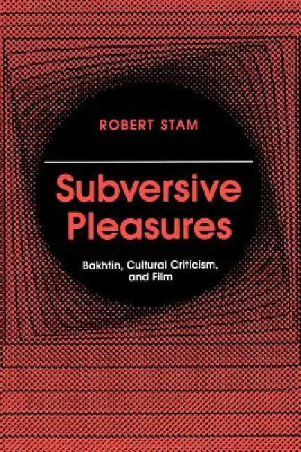 Buy Subversive Pleasures (English, Robert Stam) Online at Best Price - BookBajar