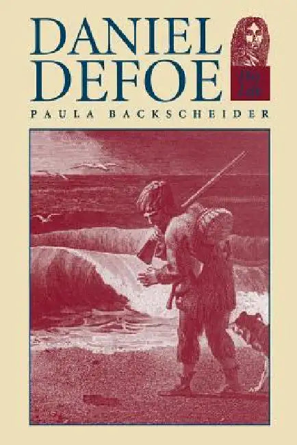 Buy Daniel Defoe (English, Paula R. Backscheider) Online at Best Price - BookBajar