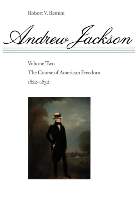 Buy The Course of American Freedom, 1822-1832 (English, Robert Vincent Remini) Online at Best Price - BookBajar