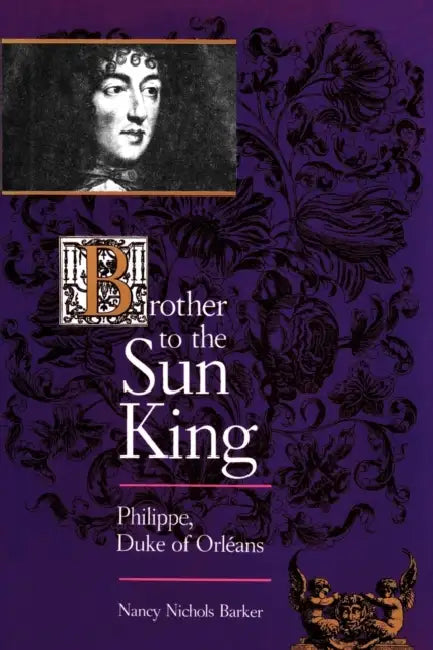 Buy Brother to the Sun King (English, Nancy Nichols Barker) Online at Best Price - BookBajar