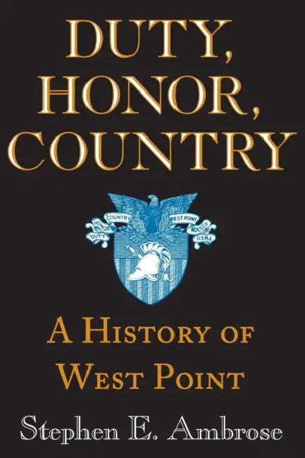 Buy Duty, Honor, Country (English, Stephen E. Ambrose | Andrew J. Goodpaster | Dwight D. Eisenhower) Online at Best Price - BookBajar