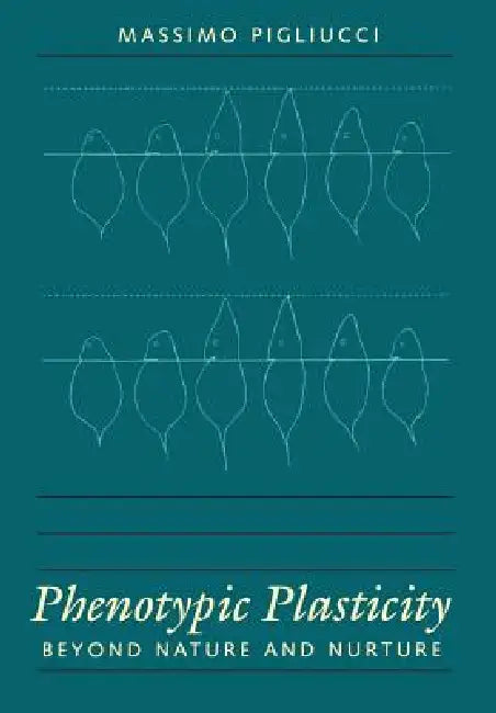 Buy Phenotypic Plasticity (English, Massimo Pigliucci) Online at Best Price - BookBajar