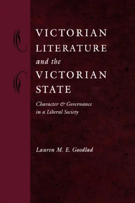 Buy Victorian Literature and the Victorian State (English, Lauren M. E. Goodlad) Online at Best Price - BookBajar