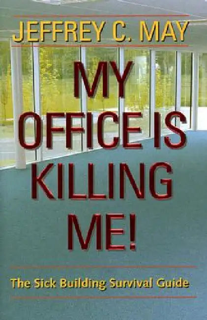 Buy My Office Is Killing Me! (English, Jeffrey C. May) Online at Best Price - BookBajar