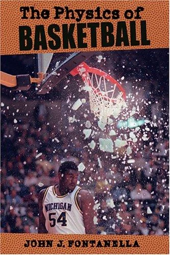 Buy The Physics of Basketball (English, John J. Fontanella) Online at Best Price - BookBajar