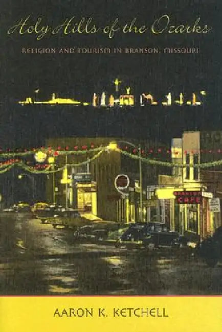 Buy Holy Hills of the Ozarks (English, Aaron K. Ketchell) Online at Best Price - BookBajar