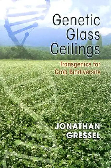 Buy Genetic Glass Ceilings (English, Jonathan Gressel) Online at Best Price - BookBajar