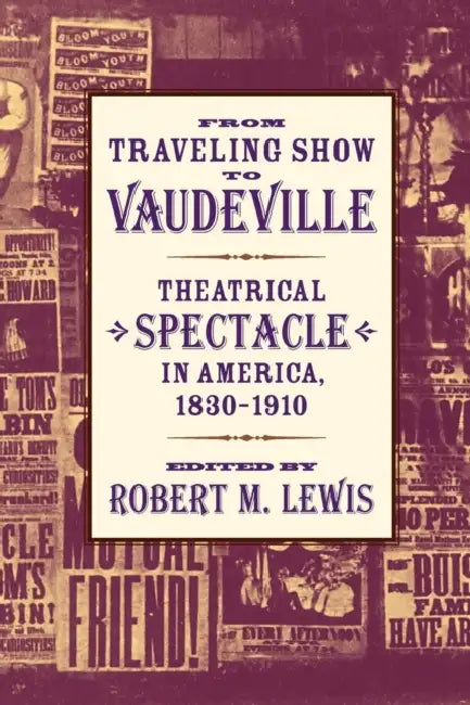 Buy From Traveling Show to Vaudeville (English, Robert M. Lewis | M. Lewis Robert) Online at Best Price - BookBajar