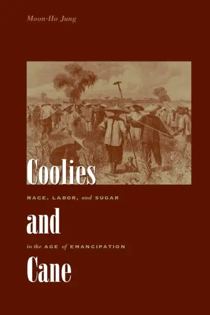 Buy Coolies and Cane (English, Moon-Ho Jung) Online at Best Price - BookBajar