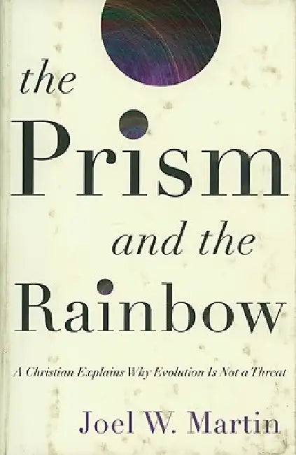 Buy The Prism and the Rainbow (English, Joel W. Martin) Online at Best Price - BookBajar