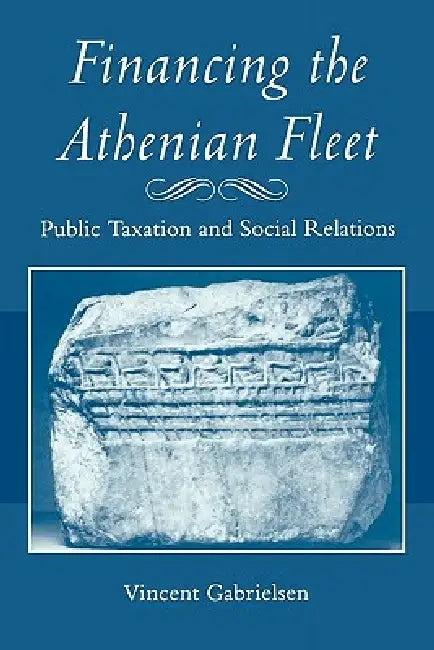 Financing the Athenian Fleet (English, Vincent Gabrielsen) - Image 1 - BookBajar