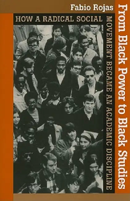 Buy From Black Power to Black Studies (English, Fabio Rojas) Online at Best Price - BookBajar