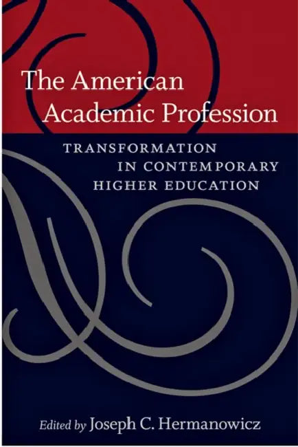 Buy The American Academic Profession (English, Joseph C. Hermanowicz) Online at Best Price - BookBajar