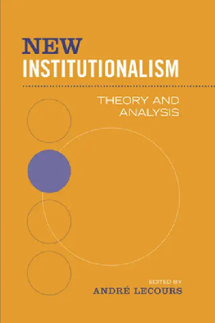 Buy New Institutionalism (English, Andr� Lecours) Online at Best Price - BookBajar