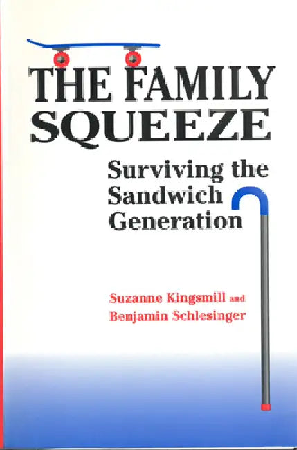 Buy The Family Squeeze (English, Suzanne Kingsmill | Benjamin Schlesinger) Online at Best Price - BookBajar