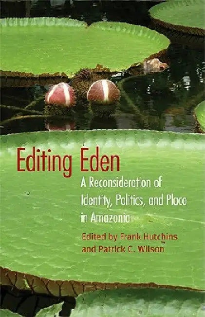 Buy Editing Eden (English, Frank Hutchins | Patrick C. Wilson) Online at Best Price - BookBajar