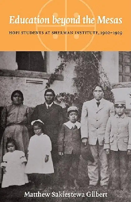 Buy Education Beyond the Mesas (English, Matthew Sakiestewa Gilbert) Online at Best Price - BookBajar