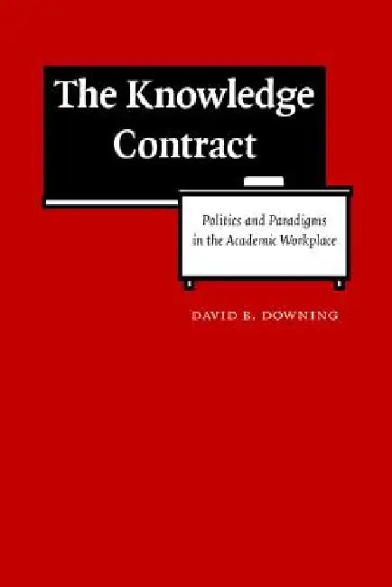 Buy The Knowledge Contract (English, David B. Downing) Online at Best Price - BookBajar