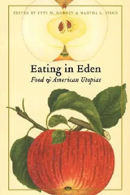 Buy Eating in Eden (English, Etta M. Madden | Martha L. Finch) Online at Best Price - BookBajar
