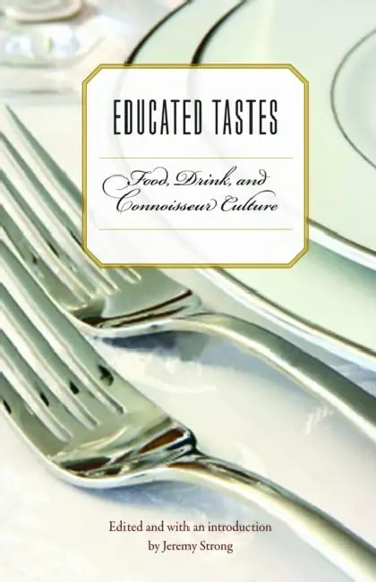Buy Educated Tastes (English, Jeremy Strong | Jeremy Strong) Online at Best Price - BookBajar