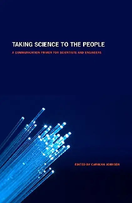 Buy Taking Science to the People (English, Carolyn Johnsen) Online at Best Price - BookBajar