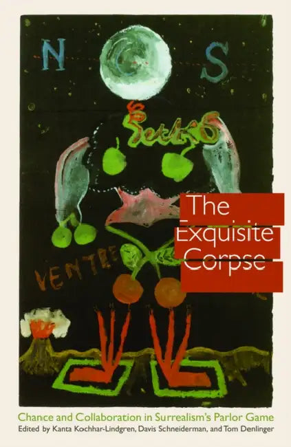 Buy The Exquisite Corpse (English, Kanta Kochhar-Lindgren | Davis Schneiderman | Tom Denlinger) Online at Best Price - BookBajar