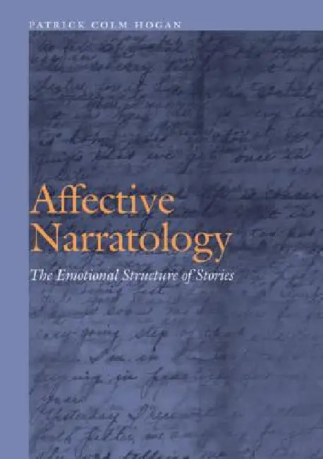 Buy Affective Narratology (English, Patrick Colm Hogan) Online at Best Price - BookBajar