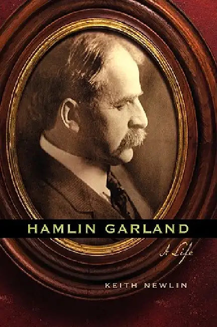 Buy Hamlin Garland (English, Keith Newlin) Online at Best Price - BookBajar
