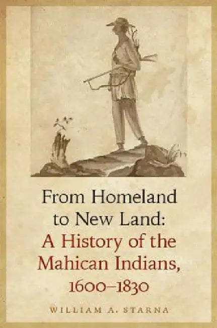 Buy From Homeland to New Land (English, William A. Starna) Online at Best Price - BookBajar