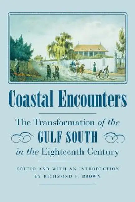 Buy Coastal Encounters (English, Richmond F. Brown | Richmond F. Brown) Online at Best Price - BookBajar