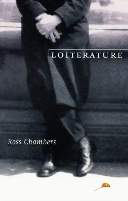 Buy Loiterature (English, Ross Chambers) Online at Best Price - BookBajar