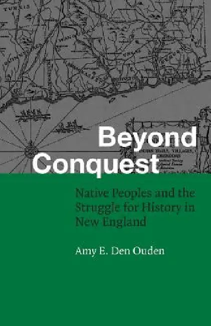 Buy Beyond Conquest (English, Amy E. Den Ouden) Online at Best Price - BookBajar