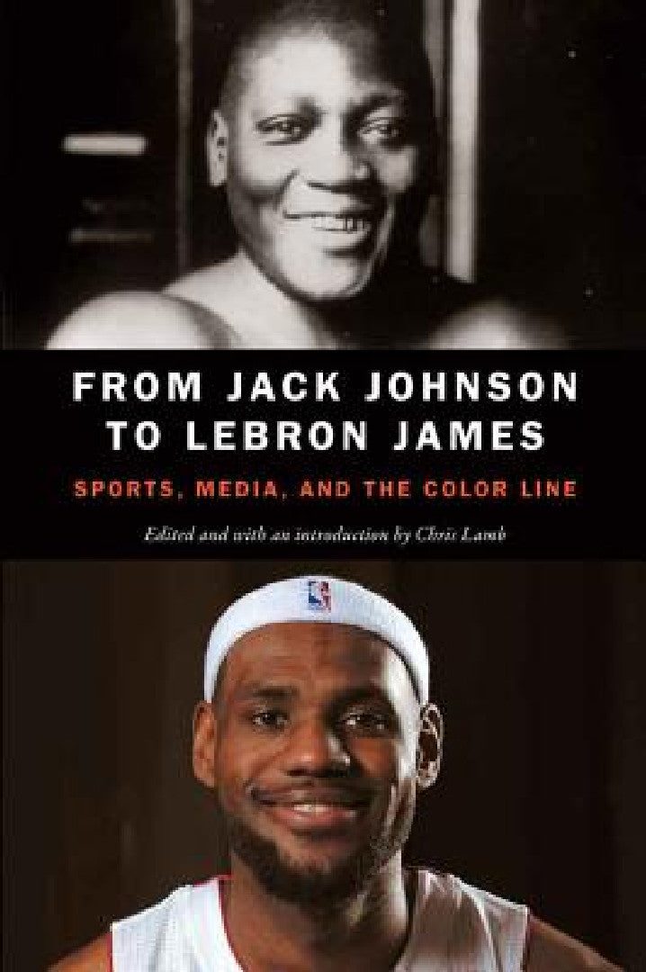 Buy From Jack Johnson to Lebron James (English, Chris Lamb | Chris Lamb) Online at Best Price - BookBajar