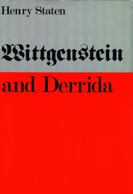 Buy Wittgenstein and Derrida (English, Henry Staten) Online at Best Price - BookBajar