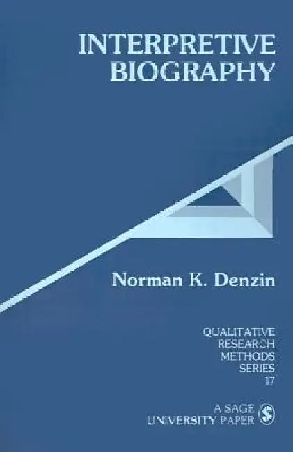 Buy Interpretive Biography (English, Norman K. Denzin | Norman K. Denzin) Online at Best Price - BookBajar