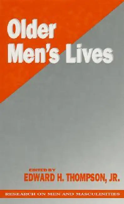 Buy Older Men′s Lives (English, Edward H. Thompson) Online at Best Price - BookBajar