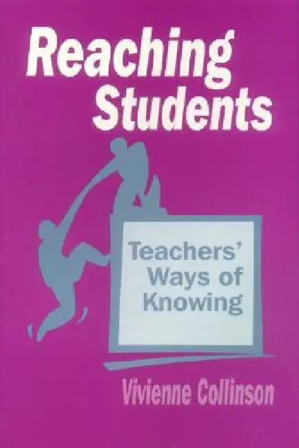 Buy Reaching Students (English, Vivienne Collinson) Online at Best Price - BookBajar