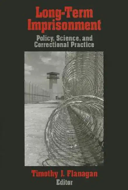 Buy Long-Term Imprisonment (English, Timothy J. Flanagan) Online at Best Price - BookBajar