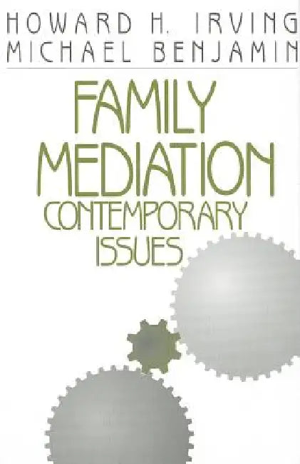 Buy Family Mediation (English, Howard H. Irving | Michael Benjamin) Online at Best Price - BookBajar