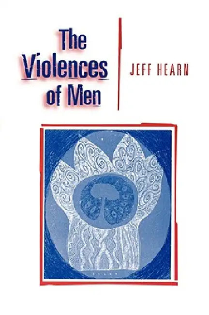 Buy The Violences of Men (English, Jeff R. Hearn) Online at Best Price - BookBajar