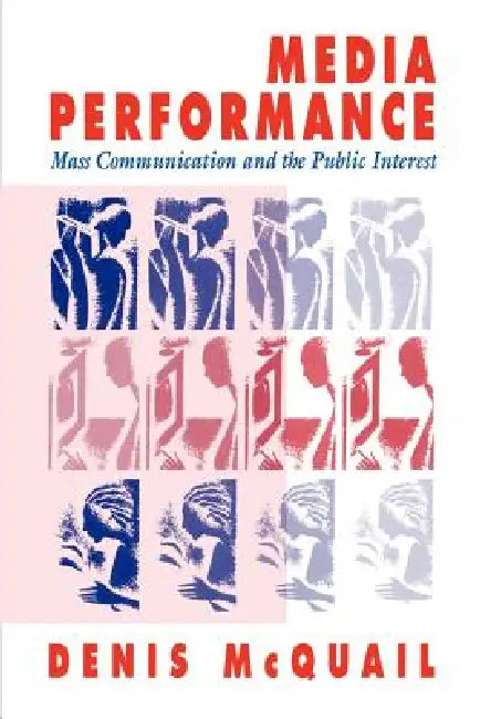 Buy Media Performance (English, Denis McQuail | D. McQuail) Online at Best Price - BookBajar
