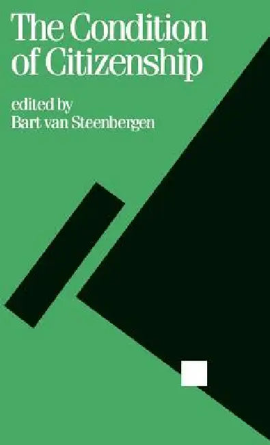 Buy The Condition of Citizenship (English, Bart Van Steenbergen) Online at Best Price - BookBajar