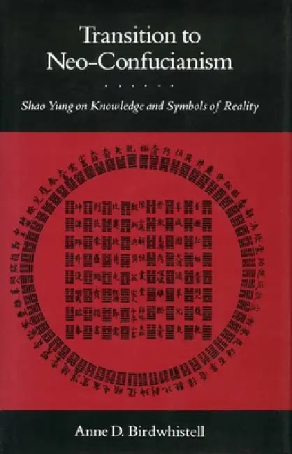 Transition to Neo-Confucianism (English, Anne D. Birdwhistell) - Image 1 - BookBajar