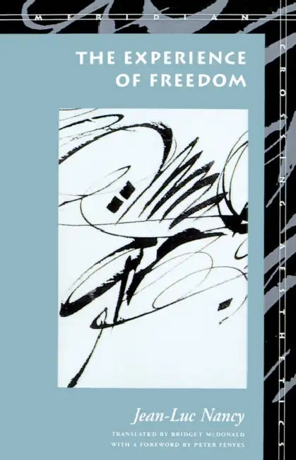 The Experience of Freedom (English, Jean-Luc Nancy) - Image 1 - BookBajar