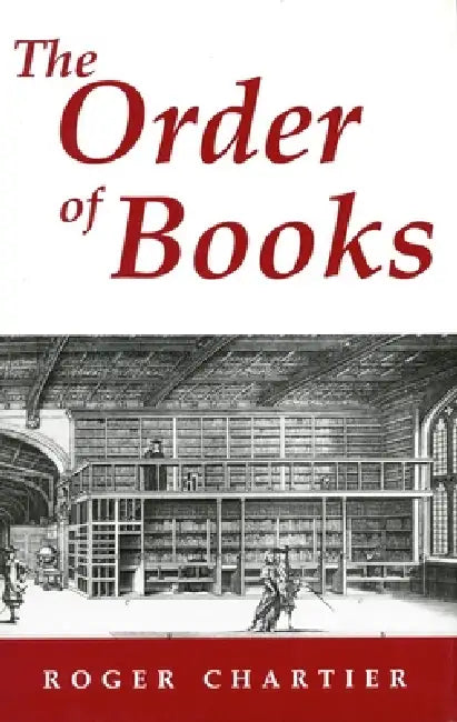 Buy The Order of Books (English, Roger Chartier) Online at Best Price - BookBajar