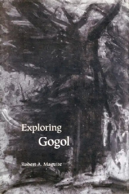 Exploring Gogol (English, Robert A. Maguire) - Image 1 - BookBajar