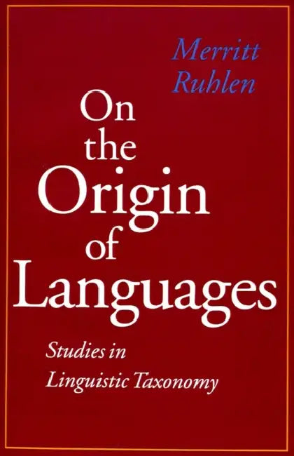 Buy On the Origin of Languages (English, Merritt Ruhlen) Online at Best Price - BookBajar